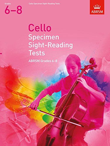 Cello Specimen Sight-Reading Tests, ABRSM Grades 6-8: from 2012 (ABRSM Sight-reading) von ABRSM
